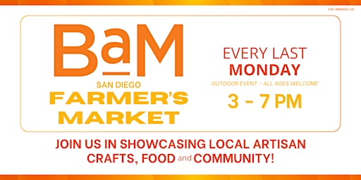 Image principale de Monthly Farmer's Market at BaM San Diego: Crafts, Food & More!