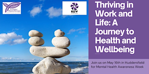 Imagem principal do evento Thriving in Work and Life: A Journey to Health and Wellbeing