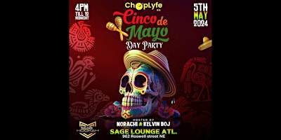 Hauptbild für ChopLyfe ATL Cinco De Mayo Day Party