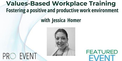 Imagem principal de Values-Based Workplace Training: Fostering a Positive and Productive Work Environment