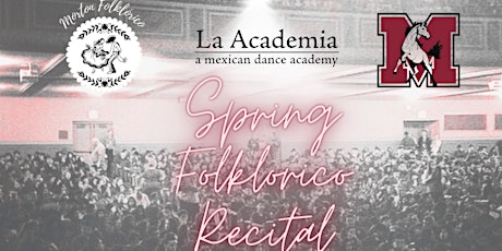 Spring Folklorico Recital