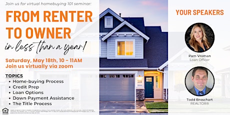 Homebuying 101 Seminar: From Renter To Owner In Less Than A Year!