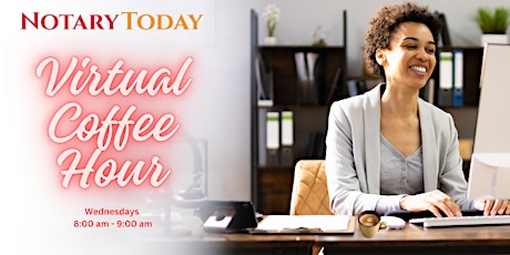Virtual Coffee Hour - Notary Document Review
