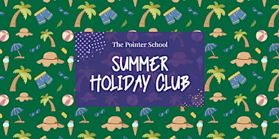 Primaire afbeelding van Week 3 of The Pointer School Summer Holiday Club