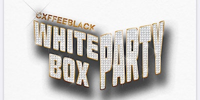 Primaire afbeelding van Cxffeeblack White Box Party