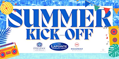 Join us for our annual Summer Kick-Off!