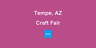 Hauptbild für Craft Fair - Tempe