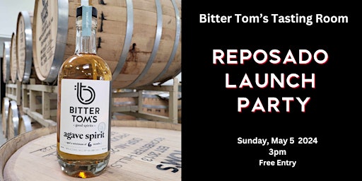 Hauptbild für Bitter Tom's Reposado Launch Party