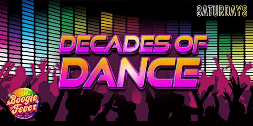 Image principale de Saturday Night  Live @ Boogie Fever. DJ mixing 5 decades of dance music.