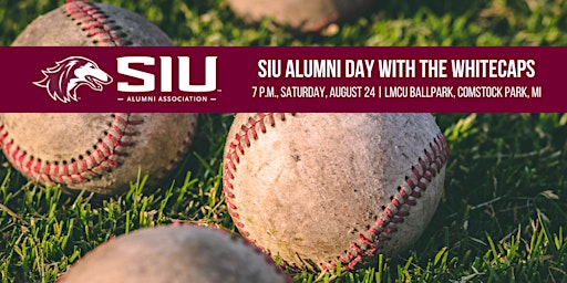 Primaire afbeelding van SIU Alumni Day with the Western Michigan Whitecaps