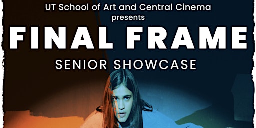 Final Frame: Senior Showcase primary image