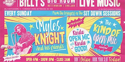 Image principale de THE KIND OF OPEN MIC SHOW - EVERY SUNDAY AT BILLY'S