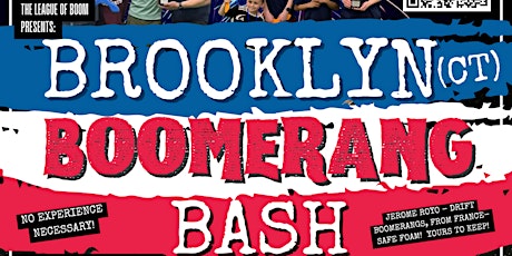 BROOKLYN BOOMERANG BASH!  With Special Guest Dan Bower!
