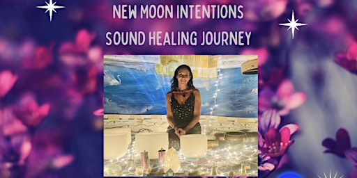 Immagine principale di New Moon Intentions Sound Healing Journey 