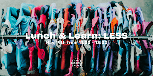 Immagine principale di Lunch & Learn: LESS 
