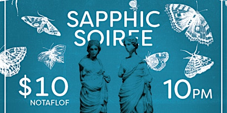 SAPPHIC SOIREE -- All Femme Party