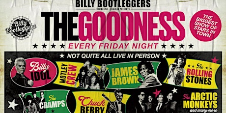 THE GOODNESS - EVERY FRIDAY AT BILLY'S