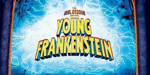 Imagem principal do evento Young Frankenstein THURSDAY