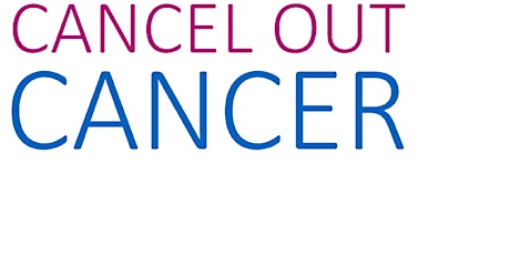 Cancel Out Cancer - 21 May