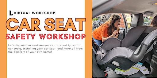 Imagen principal de Car Seat Safety Workshop - Virtual