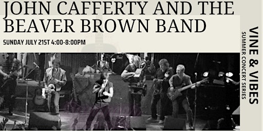 John Cafferty and the Beaver Brown Band - Vine and Vibes Summer Concert primary image