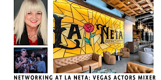 Imagem principal do evento Networking at La Neta: Vegas Actors Mingle