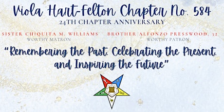 Viola Hart-Felton Chapter No. 584 - 24th Anniversary Celebration