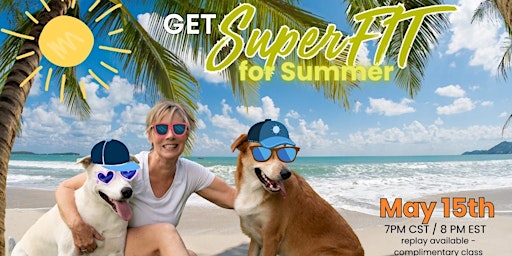 Imagen principal de Get SuperFIT for Summer!