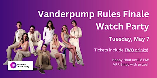 Vanderpump Rules Finale Watch Party! primary image