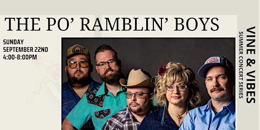 Imagem principal do evento The Po' Ramblin' Boys - Vine & Vibes Summer Concert Series