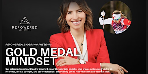 Gold Medal Mindset with Chandra Crawford Presented by Repowered Leadership primary image