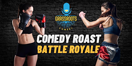 Imagem principal do evento Comedy Roast Battle Royale