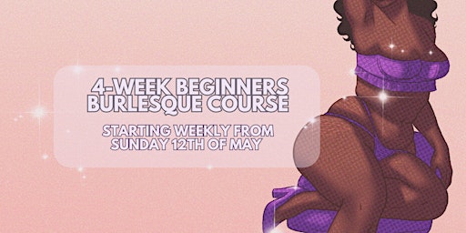 Primaire afbeelding van ArTEASEtry - 4-Week Beginners Burlesque Course