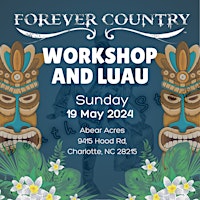 Imagem principal do evento Forever Country Workshop and Luau