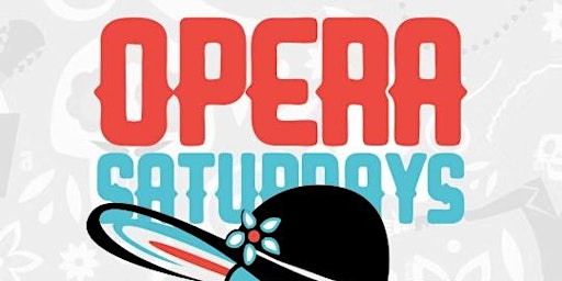 Imagem principal do evento Opera Saturday's at Opera