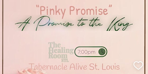 Imagem principal do evento The Healing Room STL: Pinky Promise Edition