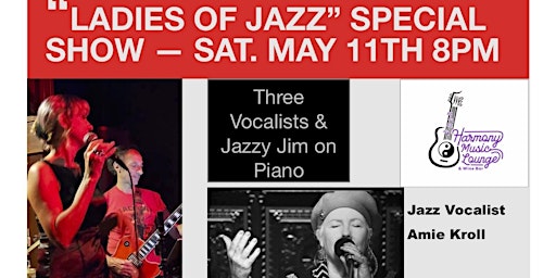 "LADIES OF JAZZ" 3 Vocalists 3 Musicians - One Great Evening! Classic Songs primary image