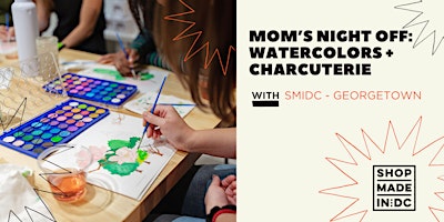 Imagem principal do evento MOM'S NIGHT OFF: Watercolors + Charcuterie