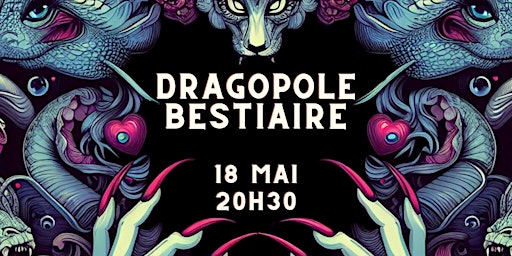Hauptbild für Le Bestiaire de Dragopole
