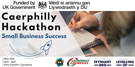Small Business Success Hackathon | Welsh ICE | @ Ffos Caerphilly
