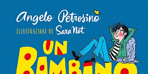 Imagem principal do evento Angelo PETROSINO presenta UN BAMBINO, UNA GATTA E UN CANE (Einaudi Ragazzi)