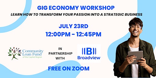 Gig Economy--Learn How to Transform Your Passion into a Strategic Business primary image