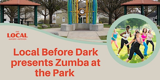 Hauptbild für Local Before Dark presents Zumba at Tatum Park