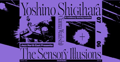 Imagem principal do evento Yoshino Shigihara (Yama Warashi) + The Sensory Illusions