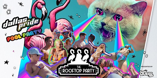 THE ROOFTOP PARTY - DALLAS PRIDE POOL PARTY primary image