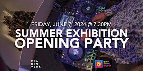 Summer Exhibition Opening Party