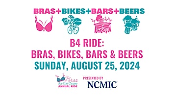 Primaire afbeelding van Bras for the Cause 4th Annual B4 Ride: Bras, Bikes, Bars & Beers