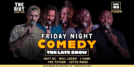 Image principale de The Riot Comedy Club presents Late Show Friday Night Comedy Showcase