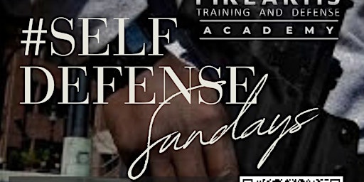 NWA Firearms Training & Defense Academy Presents: #SelfDefenseSundays primary image