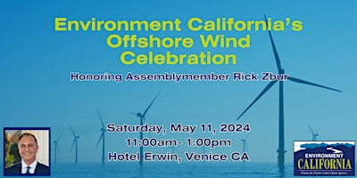 Image principale de Environment California's Offshore Wind Celebration with Asm. Rick Zbur